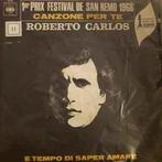 vinyl single 7 inch - Roberto Carlos - Canzone Per Te, Cd's en Dvd's, Vinyl Singles, Zo goed als nieuw, Verzenden