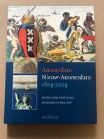 Koloniaal Verleden - Nieuw-Amsterdam - relatie met New York, Ophalen of Verzenden, 17e en 18e eeuw, Zo goed als nieuw