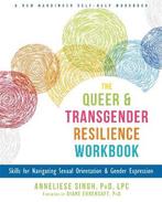 9781626259461 The Queer and Transgender Resilience Workbook, Verzenden, Nieuw, Anneliese Singh