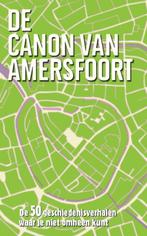De canon van Amersfoort 9789045313429 Esther van Doorne, Boeken, Geschiedenis | Stad en Regio, Verzenden, Zo goed als nieuw, Esther van Doorne