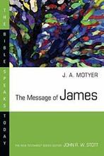 The Message of James (Bible Speaks Today). Motyer, Boeken, Godsdienst en Theologie, J.A. Motyer, Zo goed als nieuw, Verzenden