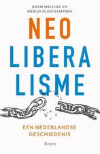 9789024442485 Neoliberalisme | Tweedehands, Verzenden, Gelezen, Bram Mellink