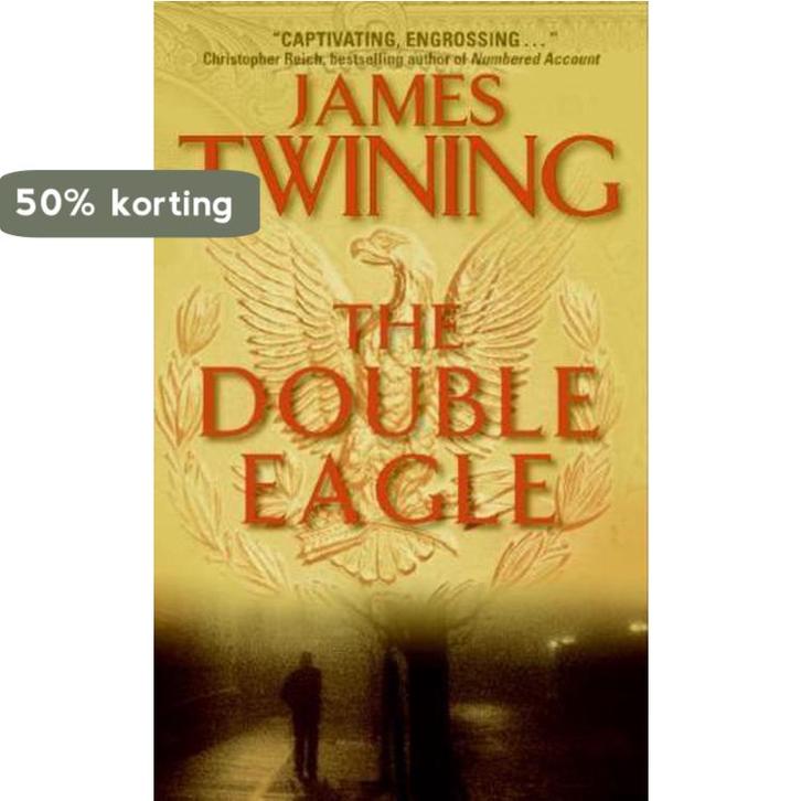 The Double Eagle 9780060762209 James Twining, Boeken, Taal | Engels, Gelezen, Verzenden