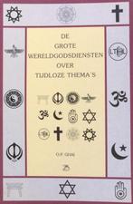 GROTE WERELDGODSDIENSTEN OVER TIJDLOZE THEMAS, DE O.P. Ghai, Verzenden, Zo goed als nieuw, O.P. Ghai