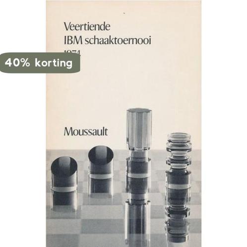 Veertiende ibm schaaktoernooi 1974 9789022611074, Boeken, Overige Boeken, Gelezen, Verzenden