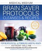 9781401971335 Medical Medium Brain Saver Protocols, Clean..., Boeken, Verzenden, Zo goed als nieuw, Anthony William