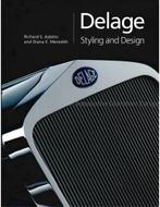 DELAGE, STYLING AND DESIGN (LA BELLE VOITURE FRANCAISE), Nieuw, Author