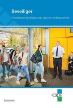 InORDE - Beveiliger Theorieboeken | 9789037245097, Boeken, Studieboeken en Cursussen, Verzenden, Nieuw