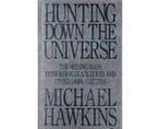 Hunting down the universe - Hunting down the universe, Boeken, Ophalen of Verzenden, Nieuw