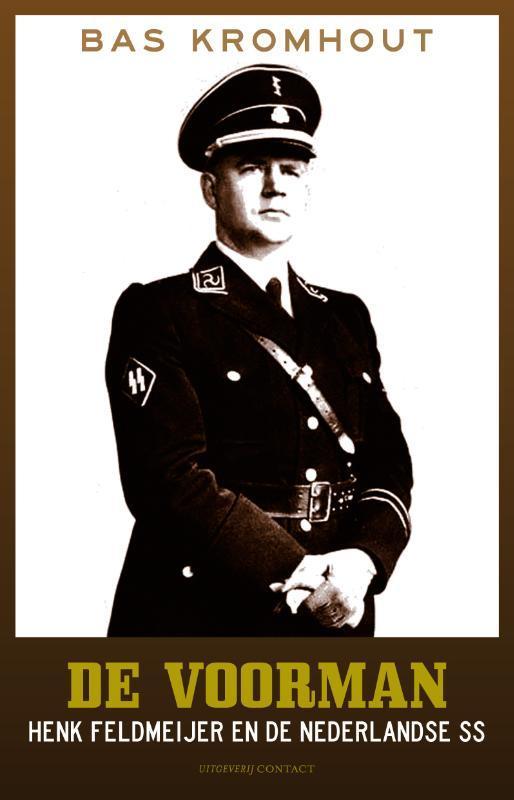 De voorman 9789025438371 Bas Kromhout, Boeken, Geschiedenis | Wereld, Gelezen, Verzenden