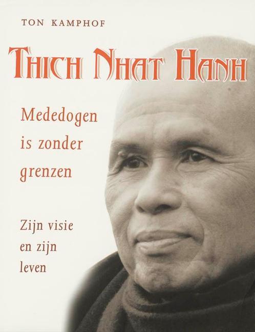 Thich Nhat Hanh, mededogen is zonder grenzen 9789020201550, Boeken, Godsdienst en Theologie, Zo goed als nieuw, Verzenden