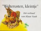 Weltrusten kleintje klaas vaak 9789074818032 Gerlofs, Verzenden, Gelezen, Gerlofs