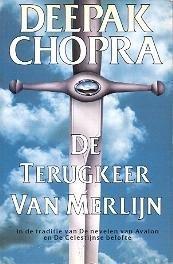De terugkeer van Merlijn 9789022520024 Deepak Chopra, Boeken, Thrillers, Gelezen, Verzenden