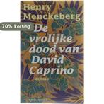 De Vrolijke dood van David Caprino 9789029050418, Verzenden, Zo goed als nieuw, H. Menckeberg