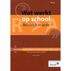 Wat werkt op school, research in actie, Boeken, Verzenden, Nieuw