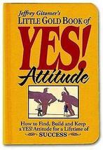 Little Gold Book of Yes Attitude: How to Find, Bui...  Book, Jeffrey Gitomer, Zo goed als nieuw, Verzenden