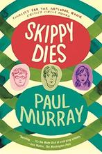 Skippy Dies 9780865478619 Paul Murray, Verzenden, Gelezen, Paul Murray