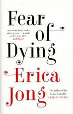 Fear of dying by Erica Jong (Hardback), Gelezen, Erica Jong, Verzenden