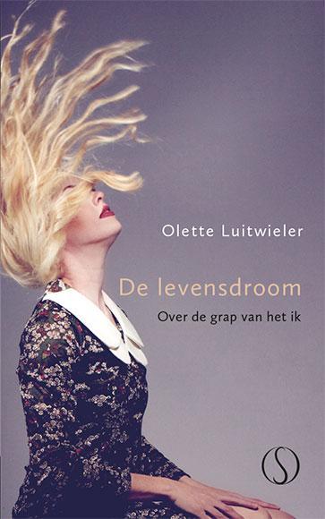 De levensdroom 9789491411649 Olette Luitwieler, Boeken, Esoterie en Spiritualiteit, Gelezen, Verzenden