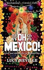 Oh Mexico!, Boeken, Ophalen of Verzenden, Nieuw