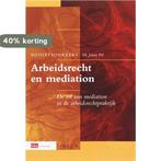 Arbeidsrecht en mediation / Mediation reeks / 8 J. Pel, Verzenden, Gelezen, J. Pel