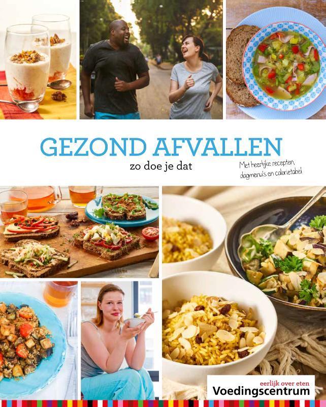 Gezond afvallen 9789051770773, Boeken, Kookboeken, Gelezen, Verzenden