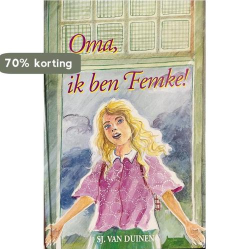 Oma, ik ben Femke ! 9789033111105 S. van Duinen, Boeken, Kinderboeken | Jeugd | 13 jaar en ouder, Gelezen, Verzenden