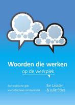 Woorden die werken op de werkplek / Mens & communicatie / 1, Boeken, Verzenden, Zo goed als nieuw, Ike Lasater