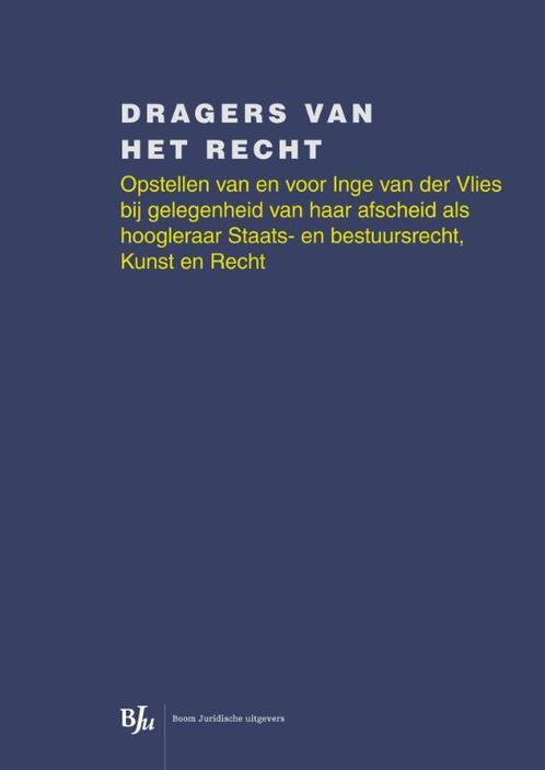 Dragers van het recht 9789462901513, Boeken, Wetenschap, Zo goed als nieuw, Verzenden