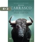 De grond onder onze voeten 9789029091480 Jesús Carrasco, Boeken, Verzenden, Gelezen, Jesús Carrasco