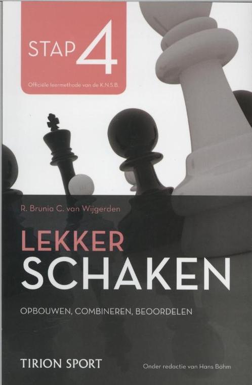 Lekker schaken stap 4 (Def) 9789043914574 Rob van Brunia, Boeken, Hobby en Vrije tijd, Gelezen, Verzenden