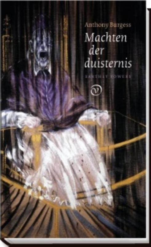 Machten der duisternis 9789028261624 Anthony Burgess, Boeken, Romans, Zo goed als nieuw, Verzenden