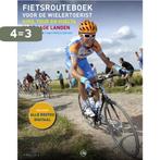 Fietsrouteboek Voor De Wielertoerist 9789077740859, Verzenden, Zo goed als nieuw, Peter Tetteroo