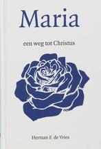 Maria 9789043513067 Herman F. De Vries, Boeken, Gelezen, Herman F. De Vries, Verzenden