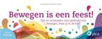 Hulpwaaier Bewegen is een feest! 9789492525550, Verzenden, Zo goed als nieuw, Loek Mak-peters