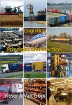 Logistics Principles and Practice 9789081649117, Verzenden, Zo goed als nieuw
