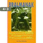 Bralmanak 9789056411077 J.-P. Schutten, Boeken, Verzenden, Gelezen, J.-P. Schutten