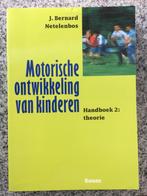 Motorische ontwikkeling van kinderen 2 Theorie, Boeken, Psychologie, Gelezen, J. Bernard Netelenbos, Ontwikkelingspsychologie