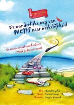 De wonderlijke weg van wens naar werkelijkheid / Filo, Boeken, Verzenden, Zo goed als nieuw, Chantal Trigallez