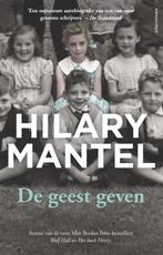 De geest geven 9789025451837 Hilary Mantel, Verzenden, Zo goed als nieuw, Hilary Mantel