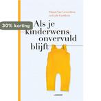 Als je kinderwens onvervuld blijft 9789401461078, Verzenden, Zo goed als nieuw, Lode Godderis