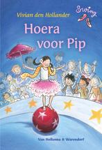 Hoera voor Pip / Swing 9789000313877 Vivian den Hollander, Verzenden, Zo goed als nieuw, Vivian den Hollander