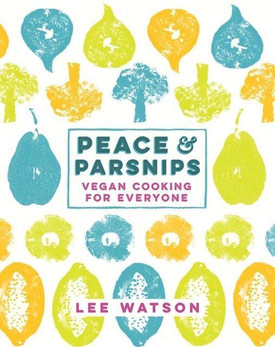 Peace and Parsnips : Vegan Cooking for Everyone Lee Watson, Boeken, Taal | Engels, Gelezen, Verzenden