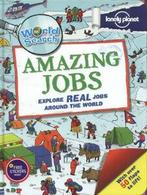 World search: Amazing jobs: explore real jobs around the, Gelezen, Lonely Planet Kids, Verzenden