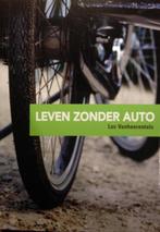 Leven zonder auto 9789491538025 Luc Vanheerentals, Boeken, Verzenden, Gelezen, Luc Vanheerentals