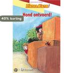 Hond ontvoerd! / Dieren alarm! 9789045410029, Verzenden, Zo goed als nieuw, Marion van de Coolwijk