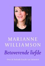 Betoverende liefde 9789022548820 Marianne Williamson, Boeken, Esoterie en Spiritualiteit, Verzenden, Gelezen, Marianne Williamson