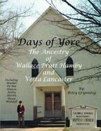 Days of Yore: The Ancestry of Wallace Pratt Ham. Gripentog,, Gripentog, Betty Hamby, Zo goed als nieuw, Verzenden