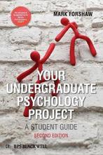 Your Undergraduate Psychology Proj 2nd 9780470669983, Verzenden, Zo goed als nieuw, Mark Forshaw