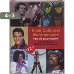 Klein cultureel woordenboek van de popmuziek 9789041408914, Verzenden, Zo goed als nieuw, M. van Nieuwkerk